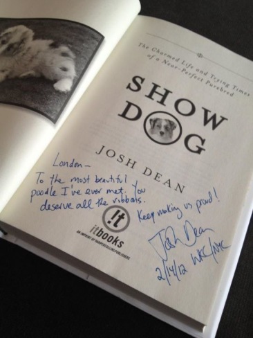 Signed copy ofShow Dog Dedicated to London the Poodle